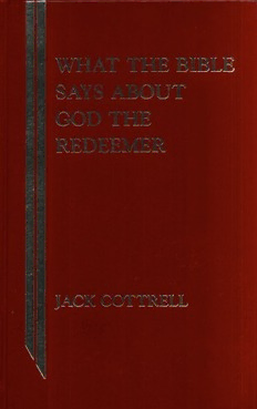 Download What the Bible Says About God the Redeemer PDF by Jack Cottrell