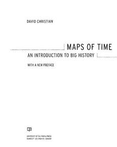 Download Maps Of Time: An Introduction To Big History Pdf By Christian 