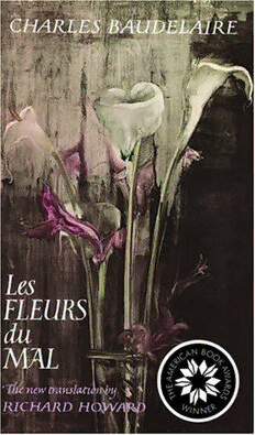 Download Les fleurs du mal : the complete text of The flowers of evil ...