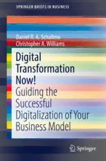 Download Digital Transformation Now!: Guiding The Successful ...